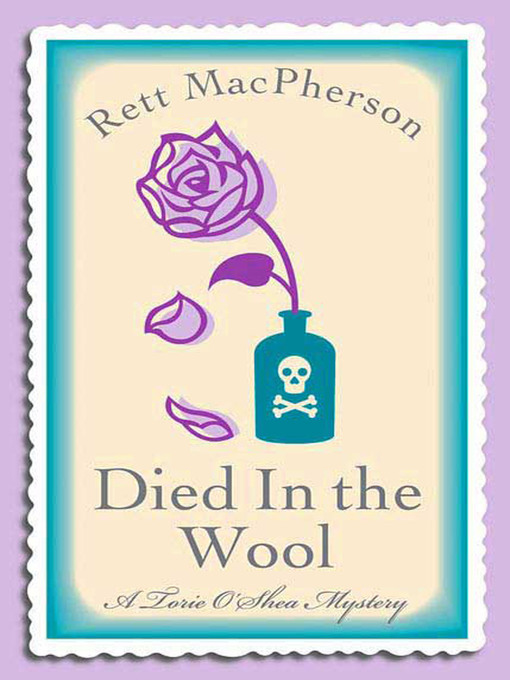 Title details for Died in the Wool by Rett MacPherson - Available